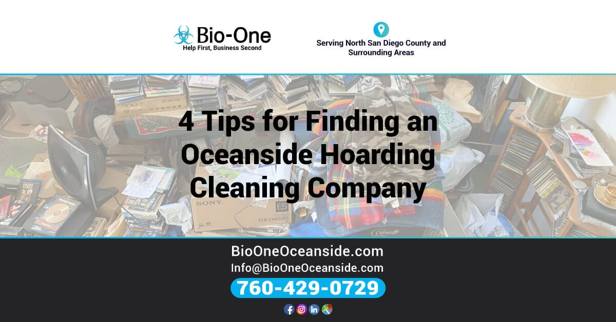 4 Tips for Finding an Oceanside Hoarding Cleaning Company