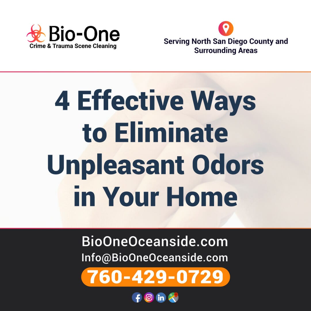 4 Effective Ways to Eliminate Unpleasant Odors in Your Home - Bio-One of Oceanside