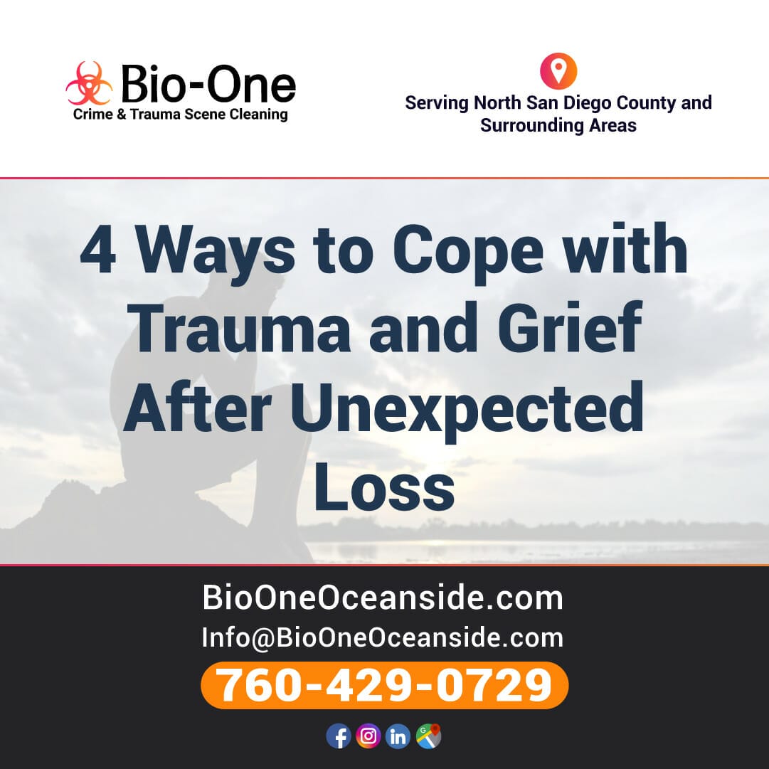 4 Ways to Cope with Trauma and Grief After Unexpected Loss - Bio-One of Oceanside