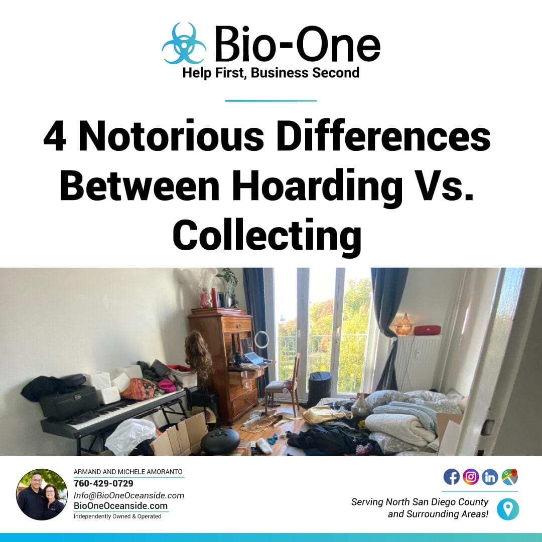 4 Notorious Differences Between Hoarding Vs. Collecting - Bio-One of Oceanside